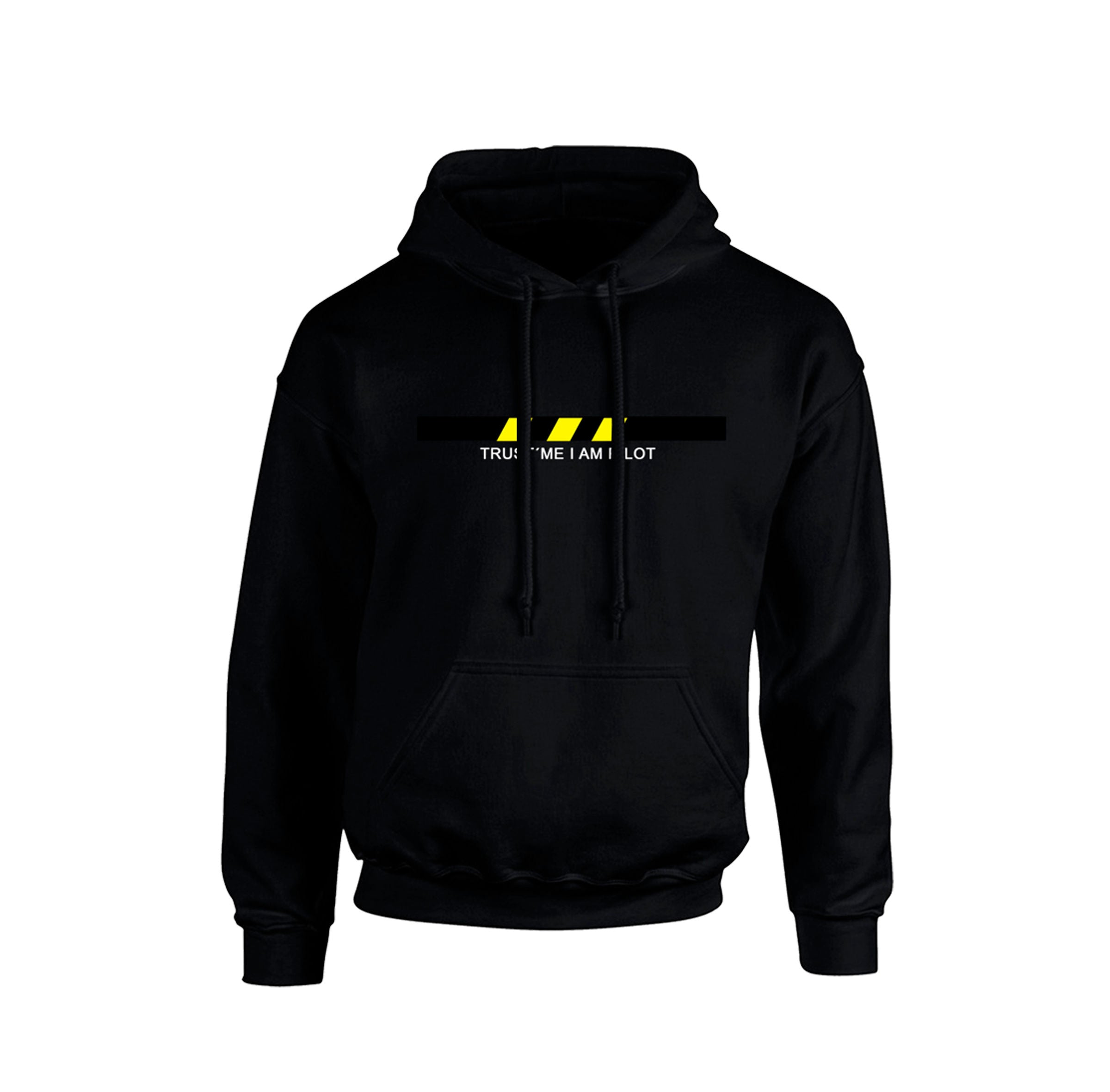HOODIE TRUST ME IM A PILOT