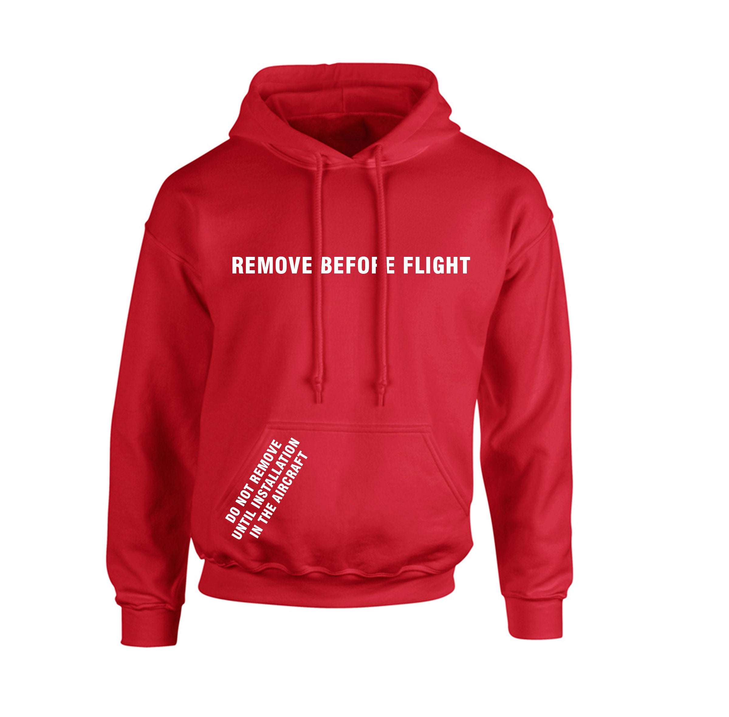 HOODIE REMOVE BEFORE FLIGHT